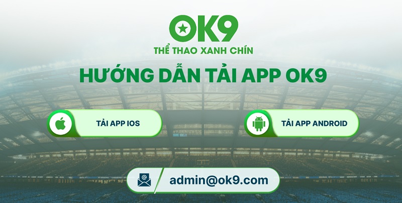 Tải App OK9 - Hướng Dẫn & Cập Nhật Link Tải Chính Thức 2026 1 Link Tải App OK9 Chính Thức Mới Nhất 2026 (An Toàn Tuyệt Đối)